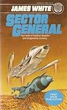 Sector General by James White Sector General by James White