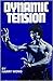Dynamic Tension
