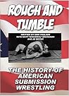 Rough and Tumble:...