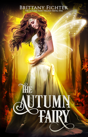 The Autumn Fairy (The Autumn Fairy, #1)