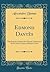 Edmond Dantès: The Sequel to Alexander Dumas' Celebrated Novel of the Count of Monte-Cristo (Classic Reprint)