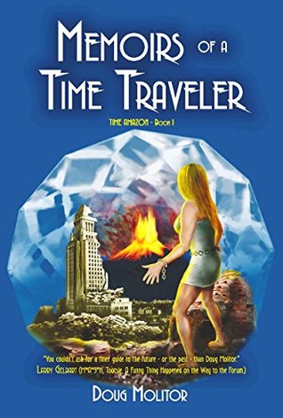 Memoirs of a Time Traveler (Time Amazon #1)