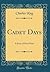 Cadet Days: A Story of West Point (Classic Reprint)
