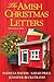 The Amish Christmas Letters by Patricia Davids