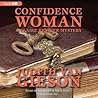 Confidence Woman by Judith Van Gieson