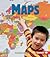 Maps (First Step Nonfiction: Geography)