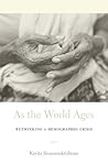 As the World Ages...