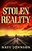 Stolen Reality