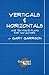 Verticals and Horizontals: nine ten minute plays for two actors