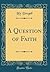 A Question of Faith