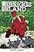 Briggs Land Volume 2: Lone Wolves