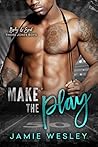 Make The Play (Body and Soul: Those Jones Boys, #1)