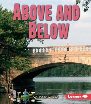 Above and Below (First Step Nonfiction: Location)
