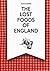 The Lost Foods of England by Glyn Hughes