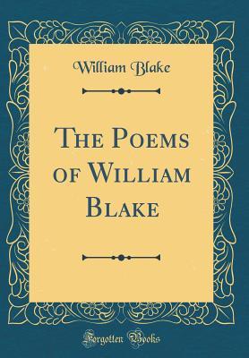 The Poems of William Blake