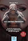 Un amore proibito by Manuela Ricci