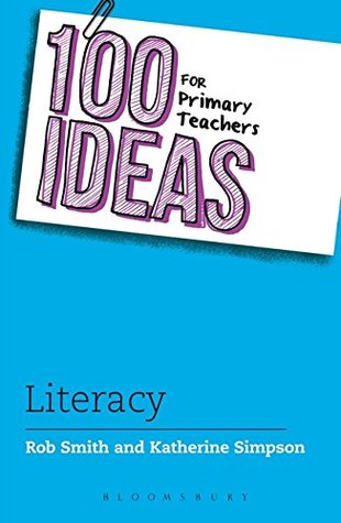 100 Ideas For Primary Teachers Literacy (Paperback)