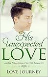 His Unexpected Love by Love Journey