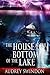 The House at the Bottom of the Lake by Audrey Swindon
