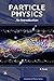 Particle Physics: An Introd...