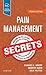 Pain Management Secrets