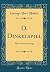 D. Dinkelspiel: His Gonversationings (Classic Reprint)