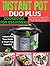 INSTANT POT Duo Plus Cookbo...