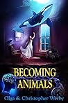 Becoming Animals Becoming Animals