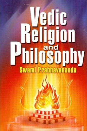 Vedic Religion and Philosophy