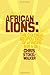 African Lions: the colonial...