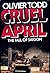 Cruel April:  The Fall Of Saigon