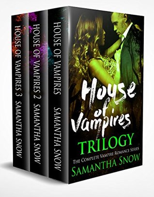 The House Of Vampires Trilogy (ebook)