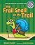 The Frail Snail on the Trail: A Long Vowel Sounds Book with Consonant Blends