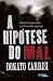 A Hipótese do Mal (Mila Vasquez #2)