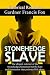 Stonehedge Slave