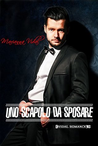 Uno scapolo da sposare