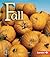 Fall (First Step Nonfiction: Seasons)