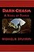 Dark Chasm