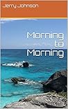 Morning to Morning