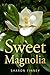 Sweet Magnolia by Sharon Finney