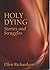 Holy Dying: Stories and Str...
