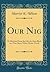 Our Nig by Harriet E. Wilson