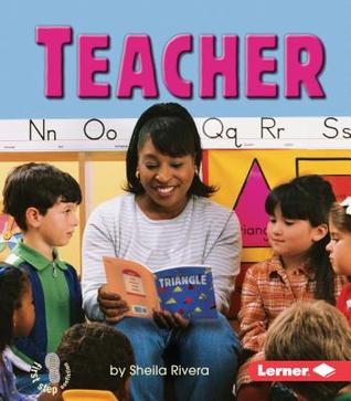 Teacher (First Step Nonfiction: Work People Do)
