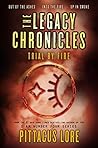 The Legacy Chronicles: Trial by Fire
