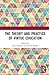 The Theory and Practice of Virtue Education (Routledge Research in Character and Virtue Education)
