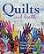 Quilts and Health by Marsha MacDowell