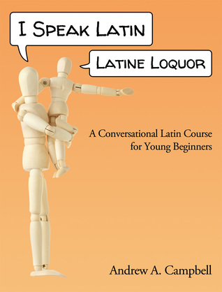 I Speak Latin / Latine Loquor