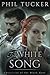 The White Song (Chronicles of the Black Gate #5)