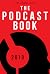 The Podcast Book 2018: The Directory of Top Podcasts