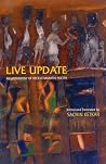 Live Update: An Anthology of Recent Marathi Poetry Live Update: An Anthology of Recent Marathi Poetry